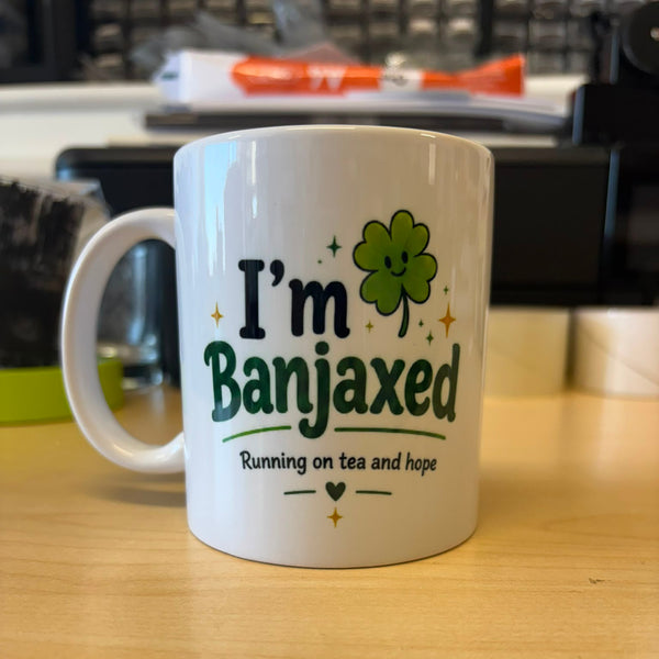 I'm Banjaxed Mug