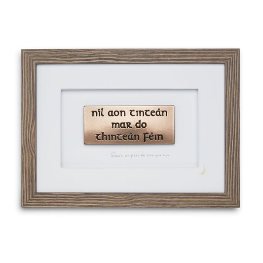 Wild Goose Níl aon tinteán mar do thinteán féin (There's no Fireside like your own) Framed Wall Plaque